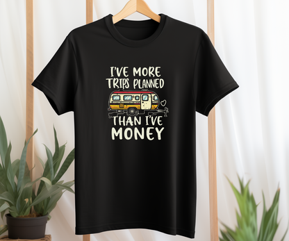 More Trips Planned T-Shirt