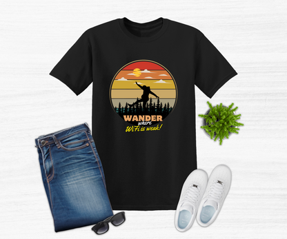 Wander Where Wifi Is Weak T-Shirt