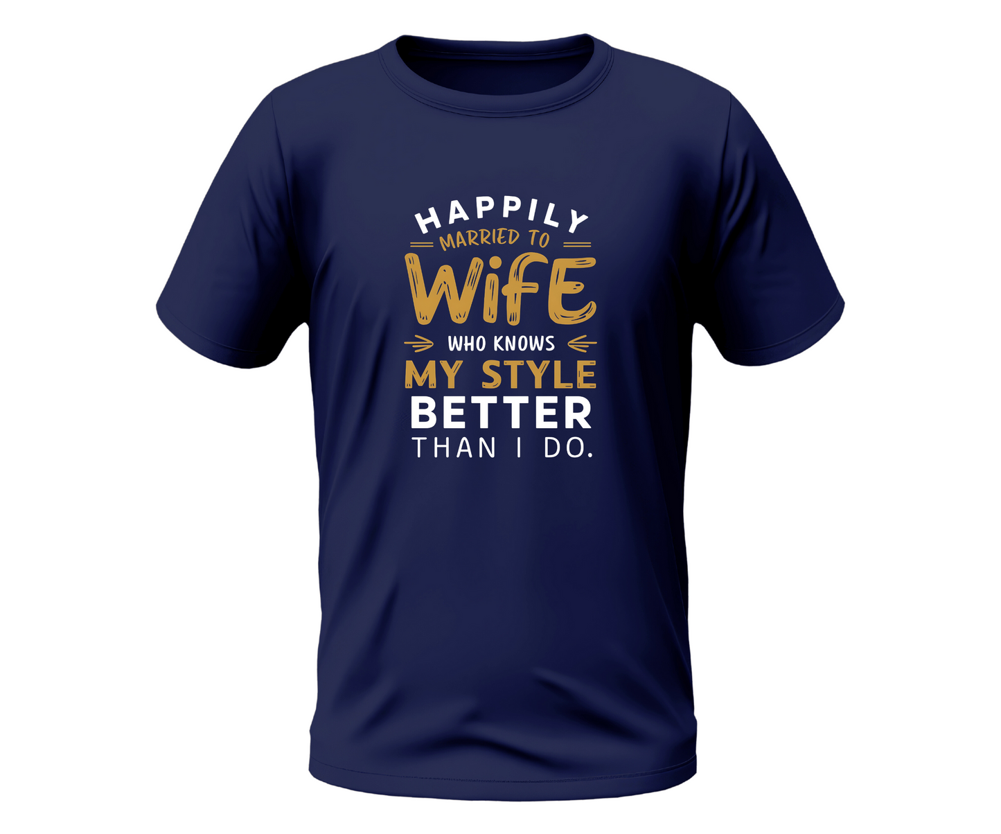 Wife Knows T-Shirt