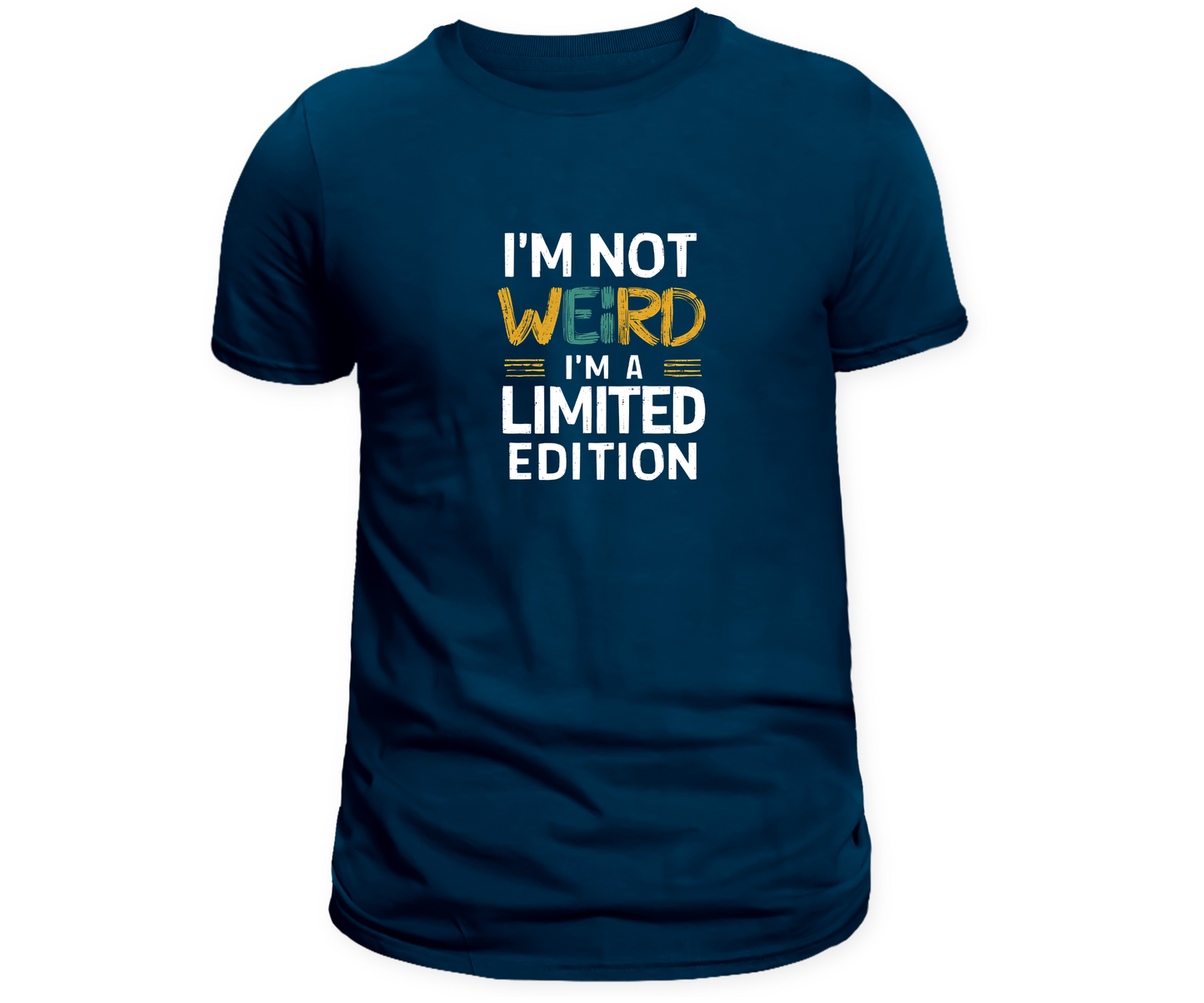 I'm not Weird T-Shirt